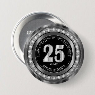 25 Years Customize it Yourself 3 Inch Round Button