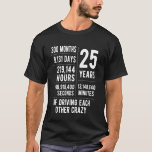 25 Years Married Funny 25th Wedding Anniversary T-Shirt
