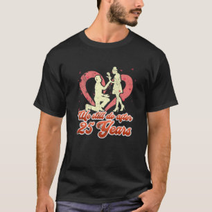 25th 25 year Wedding Anniversary Gifts Planning Hu T-Shirt