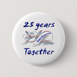 25th. Anniversary 2 Inch Round Button
