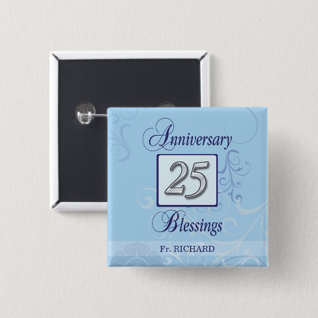 25th Anniversary in Blue and Silver 2 Inch Square Button (Front & Back)