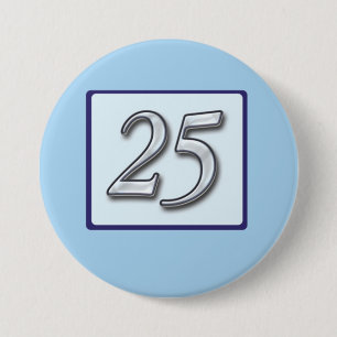 25th Anniversary Silver Number on Blue 3 Inch Round Button