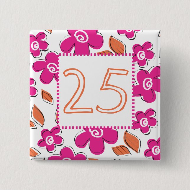 25th Birthday 2 Inch Square Button (Front)
