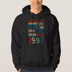 25th Birthday  Awesome Epic Legend Since May 1997 Hoodie
