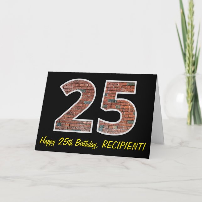 25th Birthday - Brick Wall Pattern "25" w/ Name Card (Front)