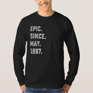 25th Birthday Epic Since May 1997 25 Years Old T-Shirt