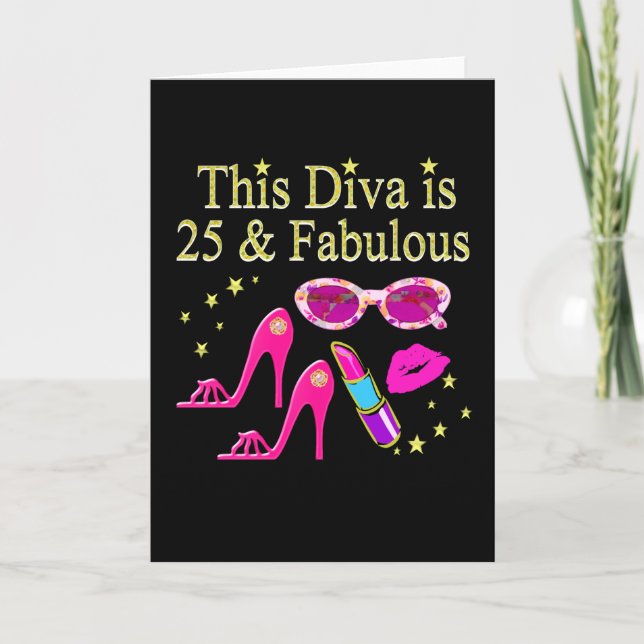25TH BIRTHDAY FABULOUS DIVA DESIGN CARD (Front)