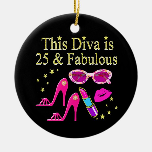 25TH BIRTHDAY FABULOUS DIVA DESIGN CERAMIC ORNAMENT (Front)