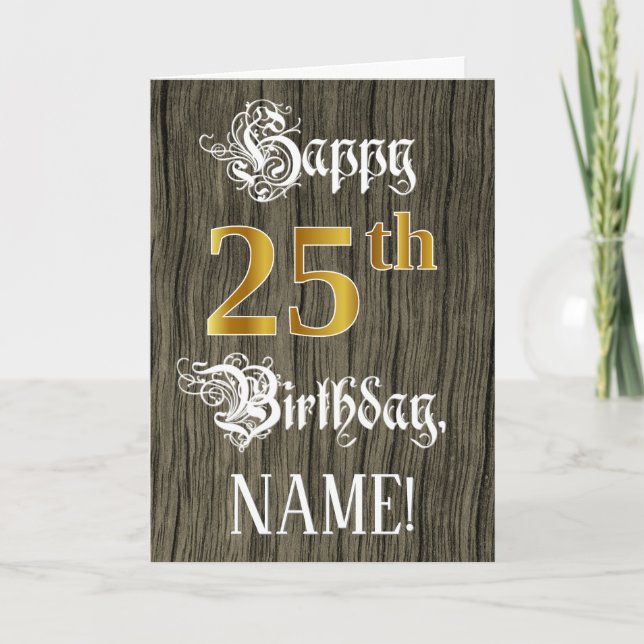 25th Birthday: Faux Gold Look + Faux Wood Pattern Card (Front)