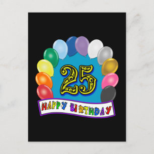 25th Birthday Gifts with Assorted Balloons Design Postcard