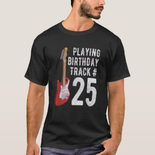25th Birthday Guitar Music  Birthday Gif T-Shirt