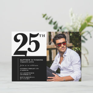 25th birthday invitations Black White Photo