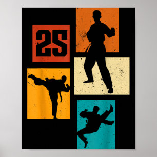 25th Birthday Karate Taekwondo 25 Years Old Man Poster