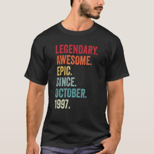 25th Birthday Legendary Epic Awesome Since October T-Shirt