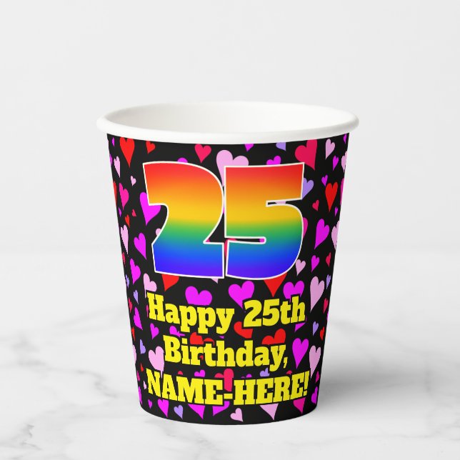 25th Birthday: Loving Hearts Pattern, Rainbow 25 Paper Cups (Front)