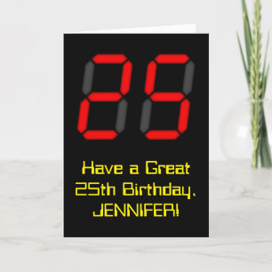 25th Birthday: Red Digital Clock Style "25" + Name Card