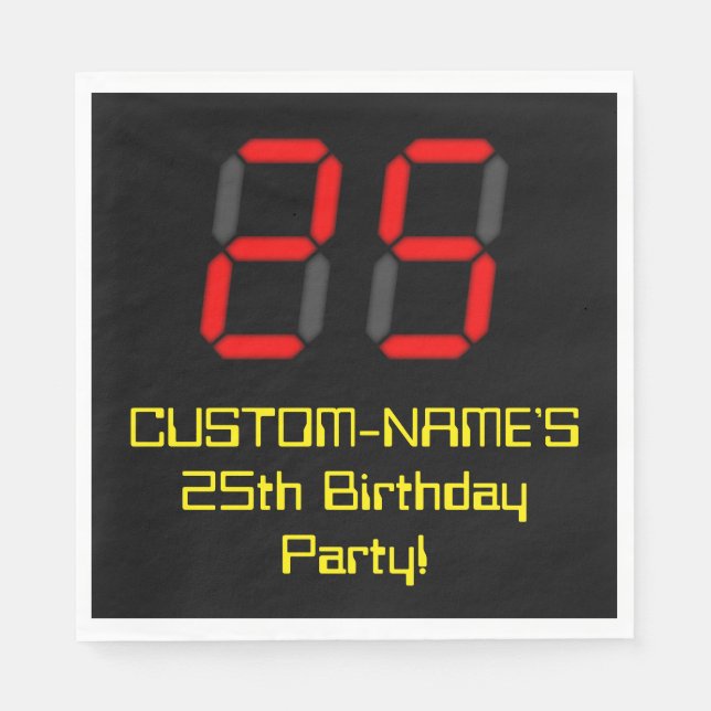 25th Birthday: Red Digital Clock Style "25" + Name Napkin (Front)