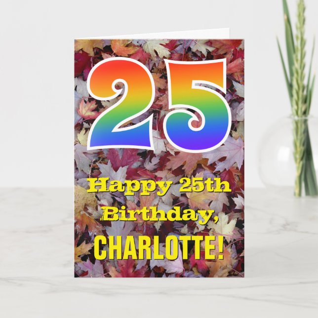 25th Birthday; Rustic Autumn Leaves; Rainbow "25" Card (Front)
