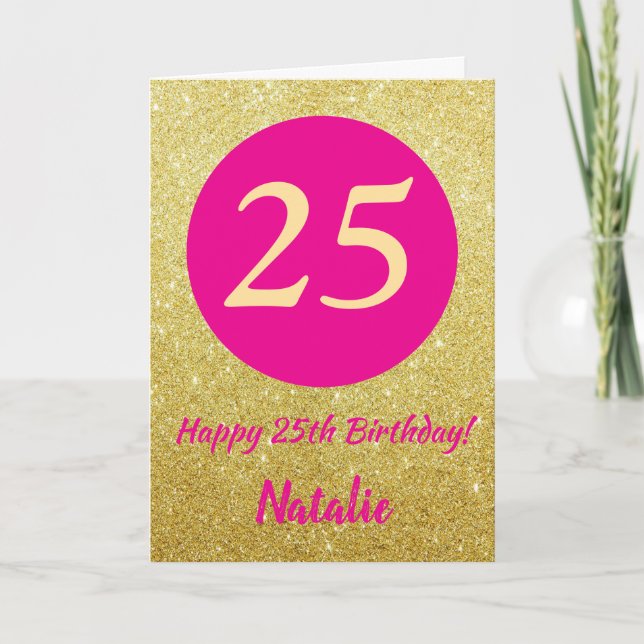 25th Happy Birthday Hot Pink and Gold Glitter Card (Front)