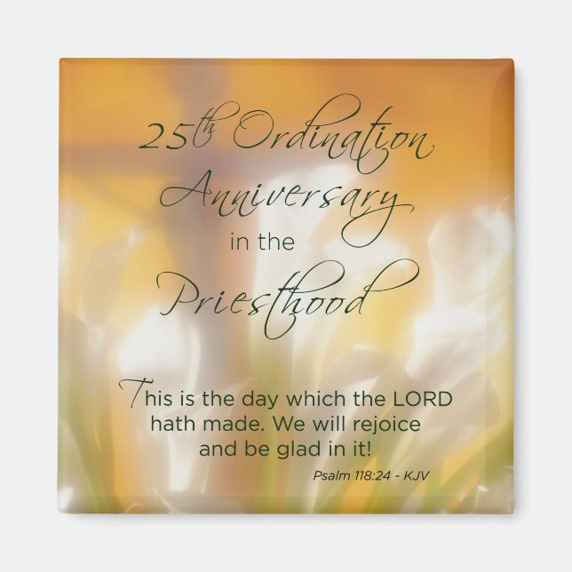 25th Ordination Anniversary Priesthood Lilies Magnet (Front)
