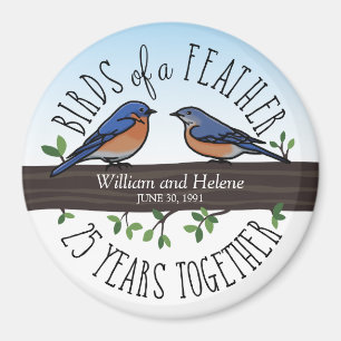 25th Wedding Anniversary, Bluebirds of a Feather Magnet