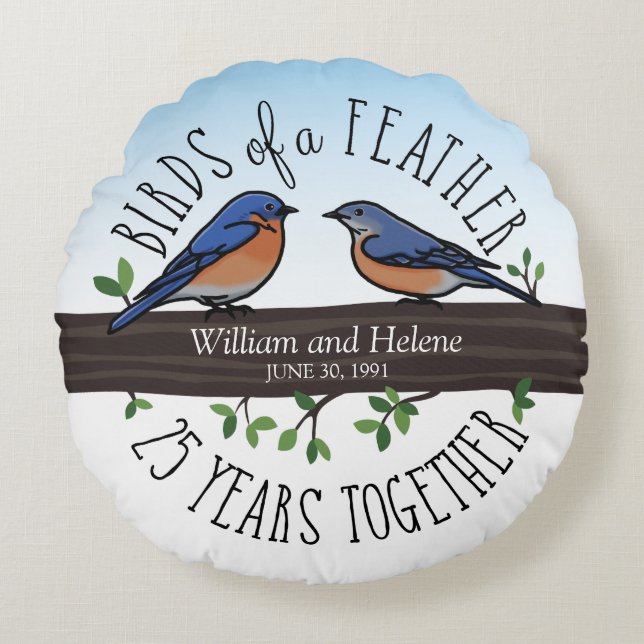 25th Wedding Anniversary, Bluebirds of a Feather Round Pillow (Front)