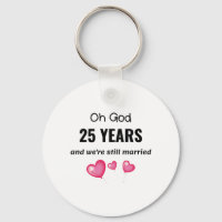 25th Wedding Anniversary Funny Gift for Him or Her