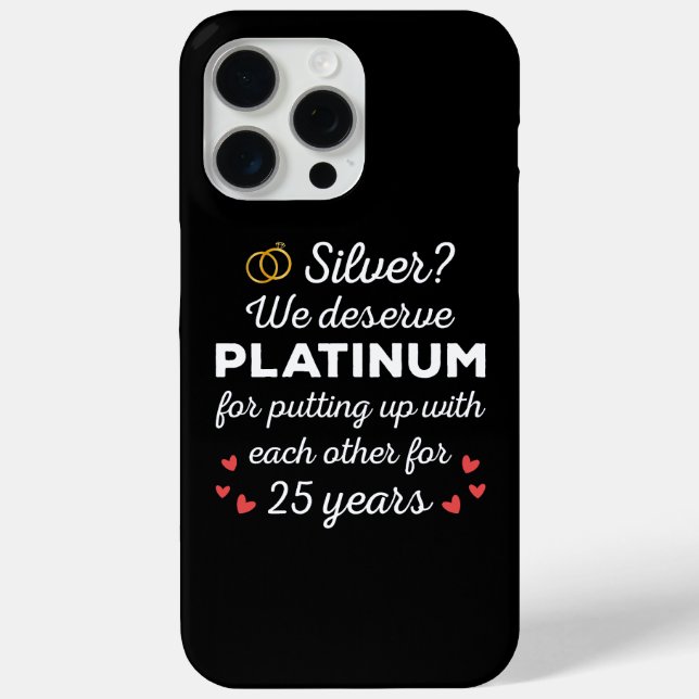 25th Wedding Anniversary I - Silver Funny Couple Case-Mate iPhone Case (Back)