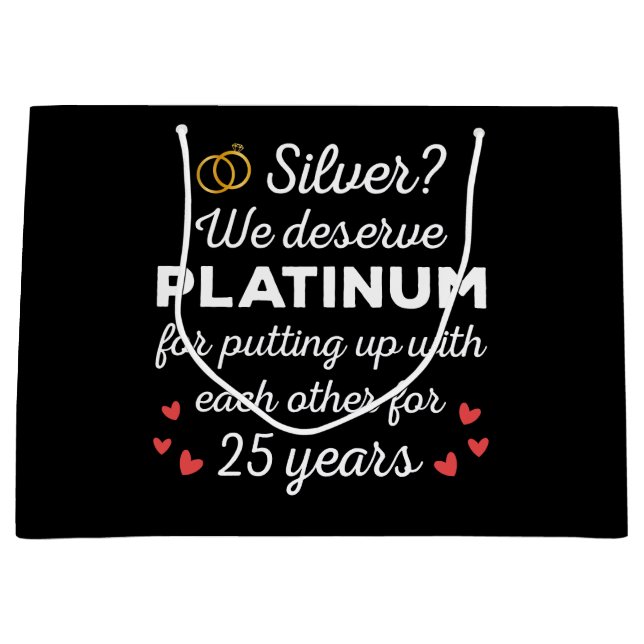 25th Wedding Anniversary I - Silver Funny Couple Large Gift Bag (Front)