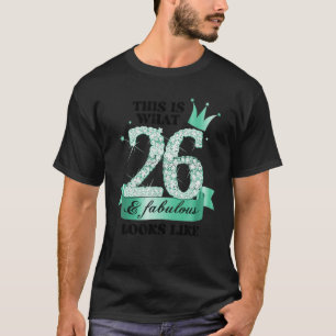 26 & Fabulous I Turquoise White Party Group Photo T-Shirt