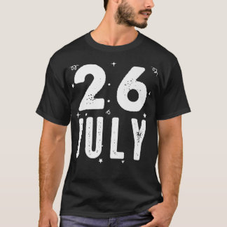 26 July Anniversary Party Special Occasions for To T-Shirt