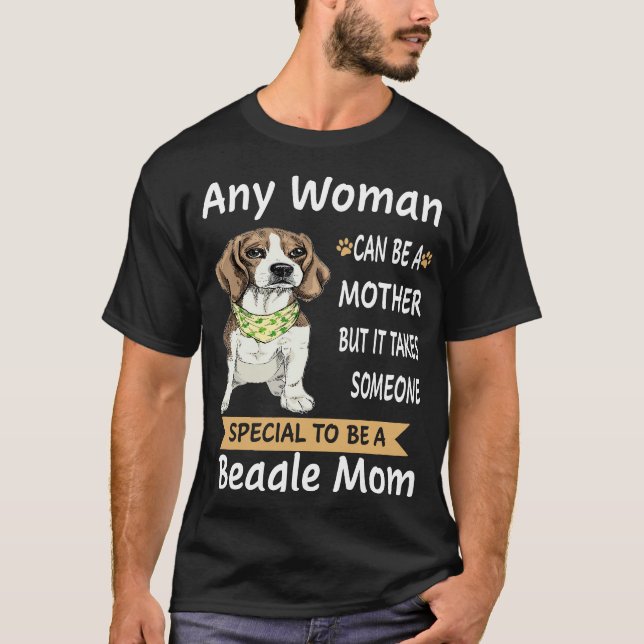 26 Special To Be A Beagle Mom T-Shirt (Front)