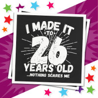 26 Year Old Sarcastic Meme Funny 26th Birthday