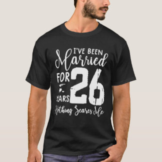 26 Years Married Funny Couple 26Th Anniversary T-Shirt