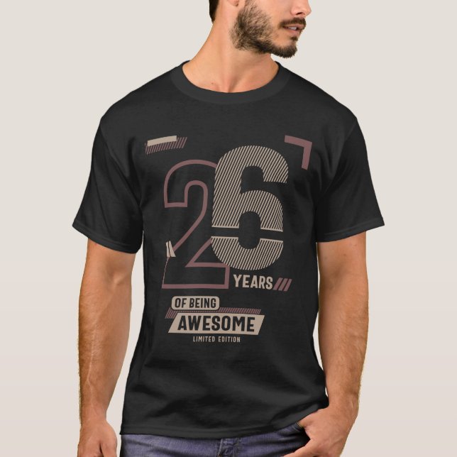 26 Years Of Being Awesome 26th Birthday Gift Ideas T-Shirt (Front)