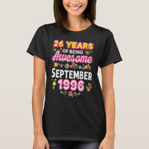 26 Years Of Being Awesome Since September 1996 Bir T-Shirt