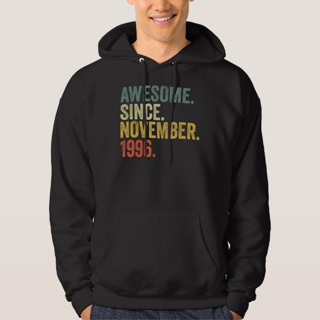26th Birthday Awesome Since November 1996 26 Year  Hoodie (Front)