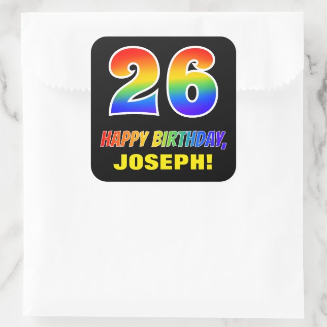 26th Birthday: Bold, Fun, Simple, Rainbow 26 Square Sticker (Bag)