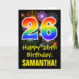 26th Birthday: Fun Fireworks Pattern + Rainbow 26 Card