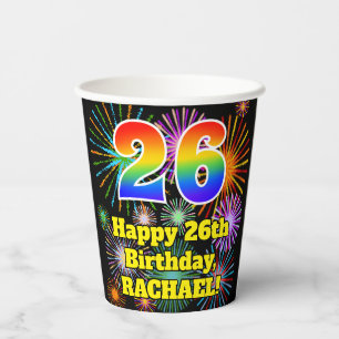 26th Birthday: Fun Fireworks Pattern + Rainbow 26 Paper Cups