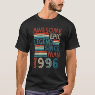 26Th Birthday Gifts Awesome Epic Legend Since May T-Shirt