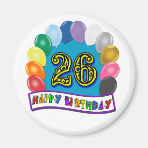 26th Birthday Gifts with Assorted Balloons Design Magnet