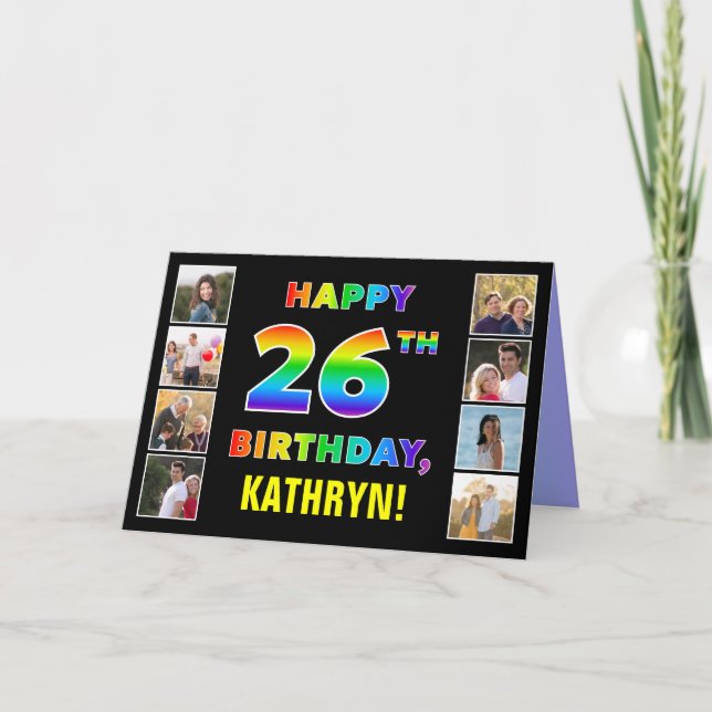 26th Birthday: Rainbow Text, Custom Photos & Name Card (Front)