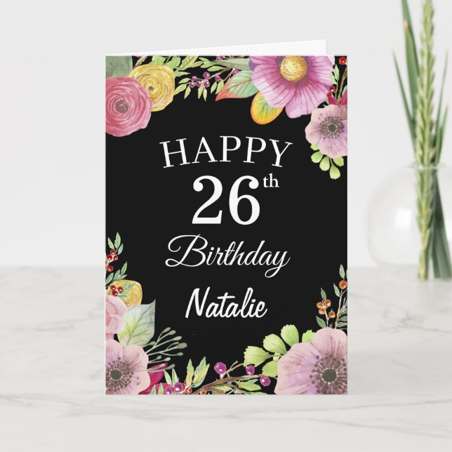 26th Birthday Watercolor Floral Flowers Black Card (Front)