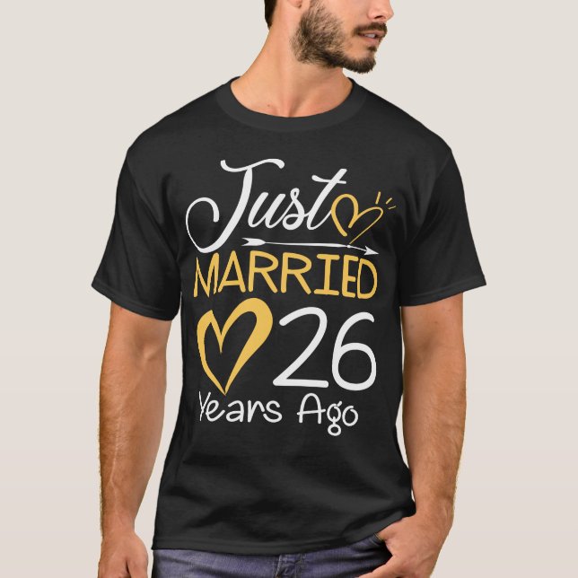 26th Wedding Anniversary Just Married 26 Years T-Shirt (Front)