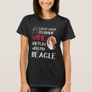 275 Drink Wine And Play With My Beagle T-Shirt
