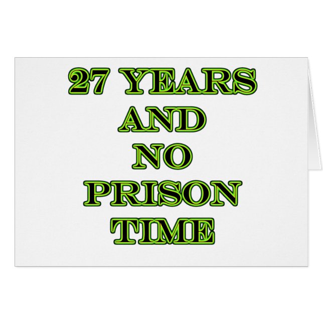 27 No prison time (Front Horizontal)