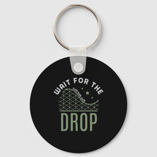 27.Roller coaster Wait For The Drop Keychain (Front)