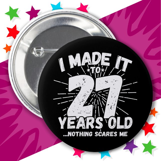 27 Year Old Sarcastic Meme Funny 27th Birthday 2 Inch Round Button (Creator Uploaded)