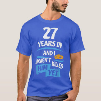 27 Years Anniversary Gift Idea for Her  27th Weddi T-Shirt